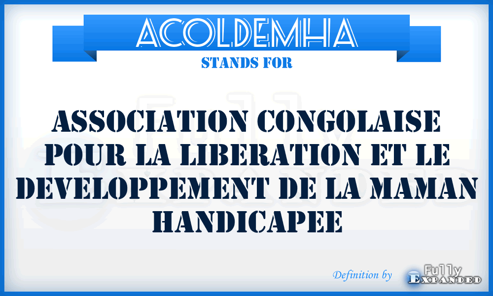 ACOLDEMHA - Association Congolaise pour la Liberation et le Developpement de la Maman Handicapee