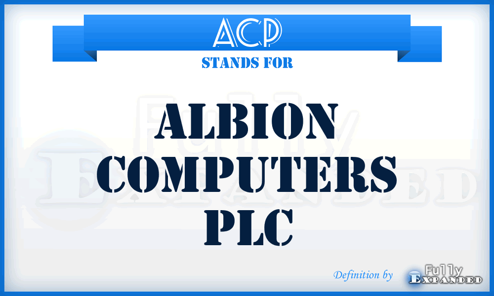 ACP - Albion Computers PLC