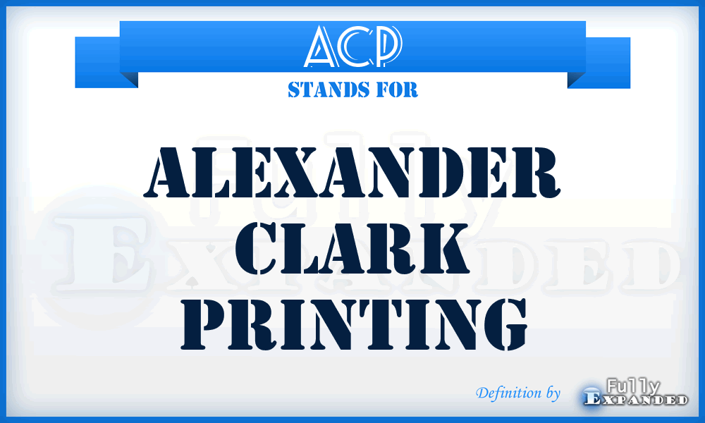 ACP - Alexander Clark Printing