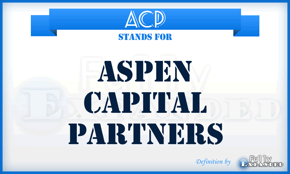 ACP - Aspen Capital Partners