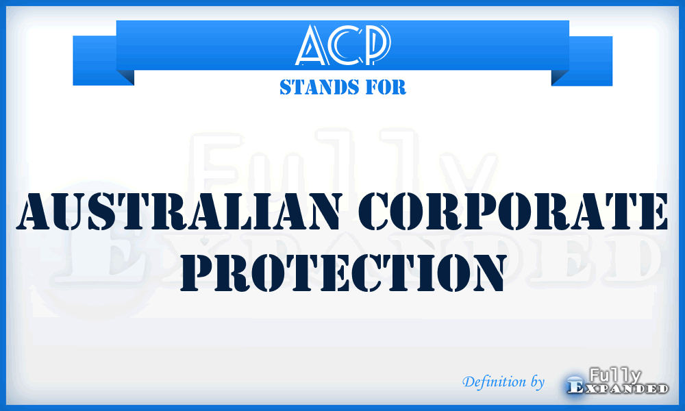 ACP - Australian Corporate Protection