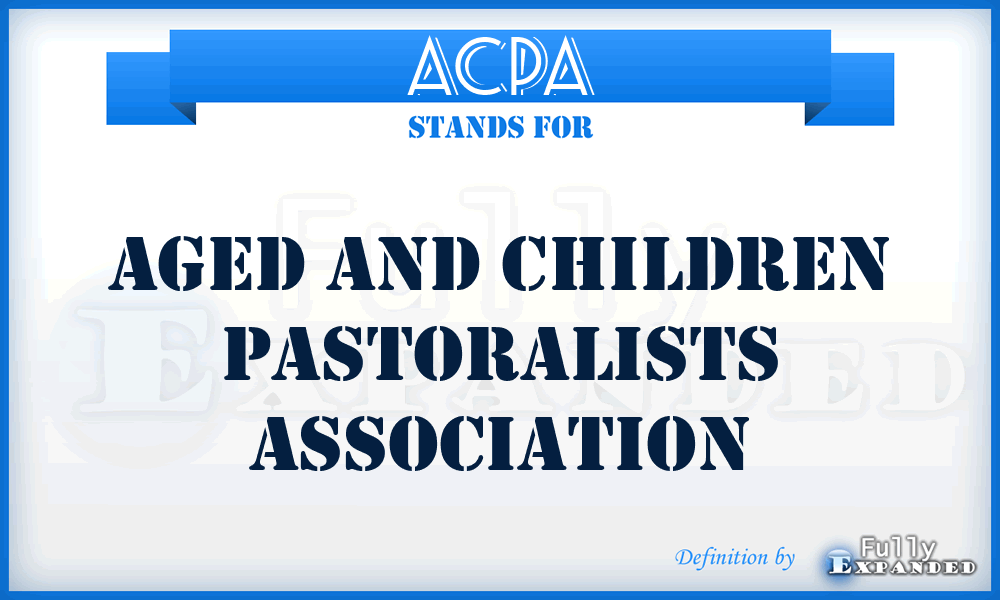 ACPA - Aged and Children Pastoralists Association