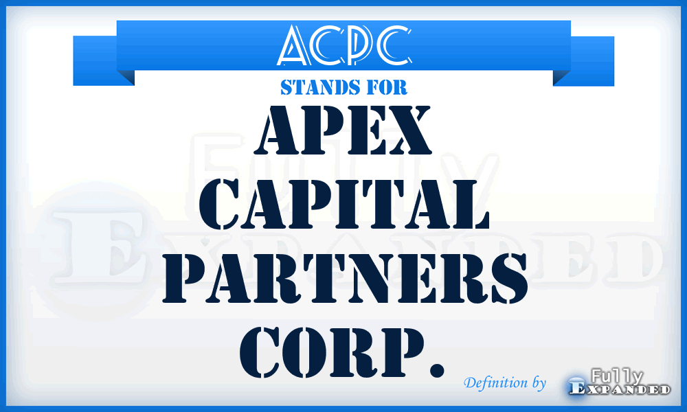 ACPC - Apex Capital Partners Corp.