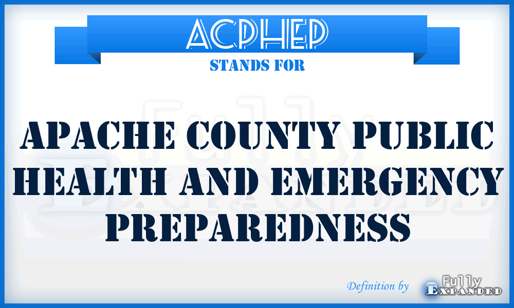 ACPHEP - Apache County Public Health and Emergency Preparedness