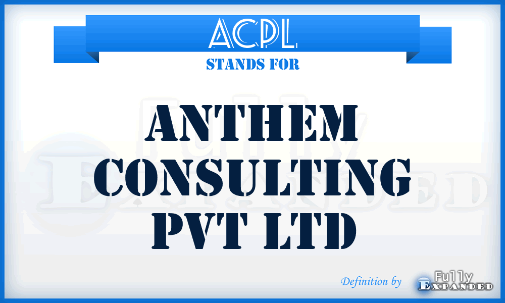 ACPL - Anthem Consulting Pvt Ltd