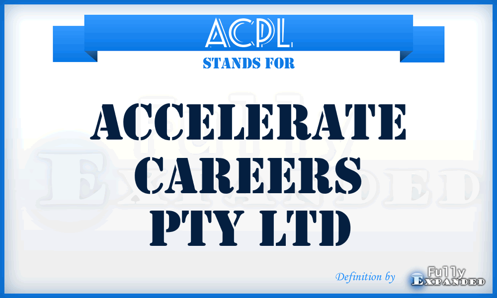 ACPL - Accelerate Careers Pty Ltd