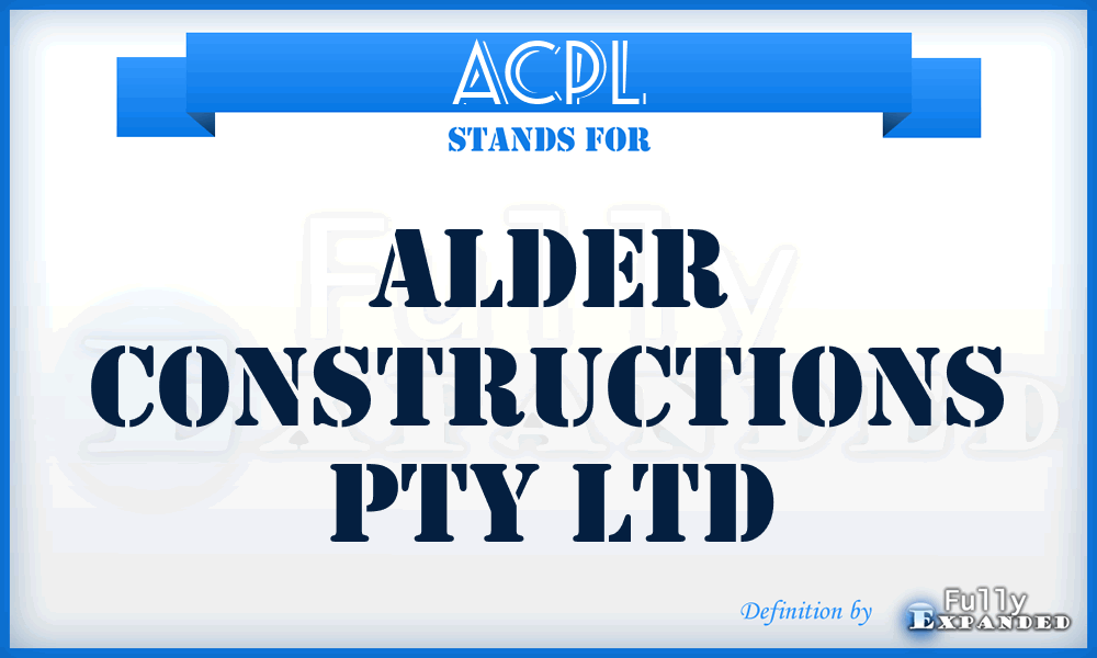 ACPL - Alder Constructions Pty Ltd