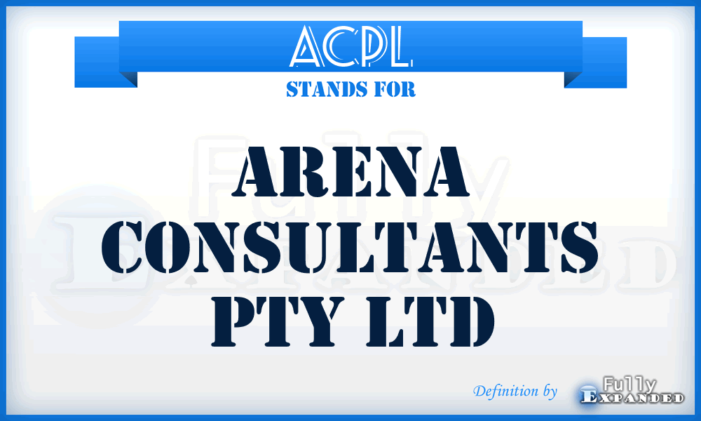 ACPL - Arena Consultants Pty Ltd