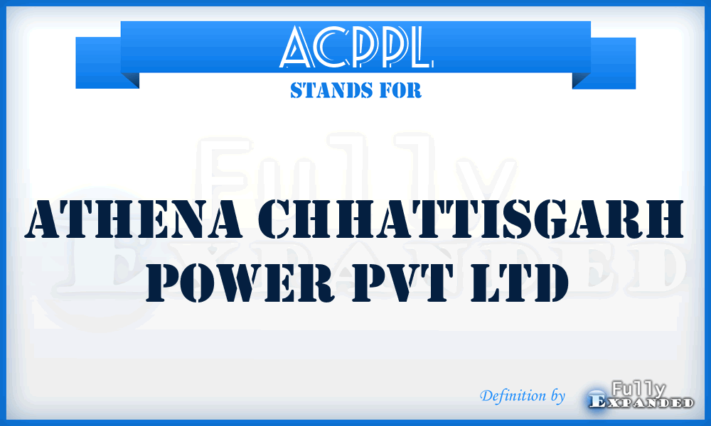 ACPPL - Athena Chhattisgarh Power Pvt Ltd