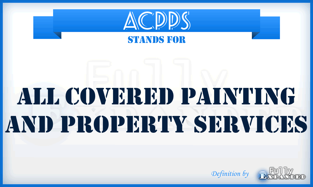 ACPPS - All Covered Painting and Property Services