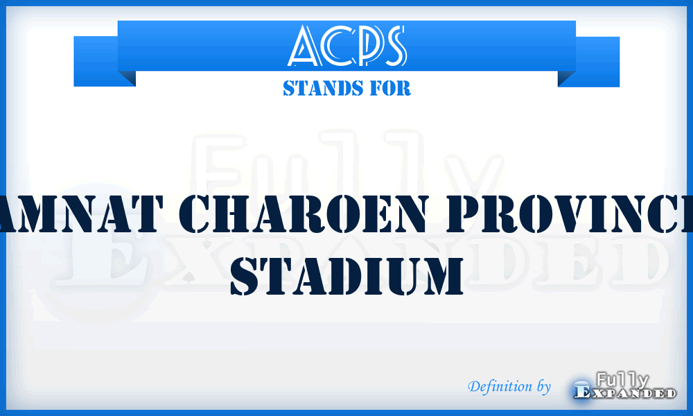 ACPS - Amnat Charoen Province Stadium