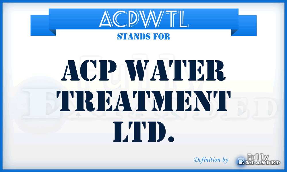 ACPWTL - ACP Water Treatment Ltd.
