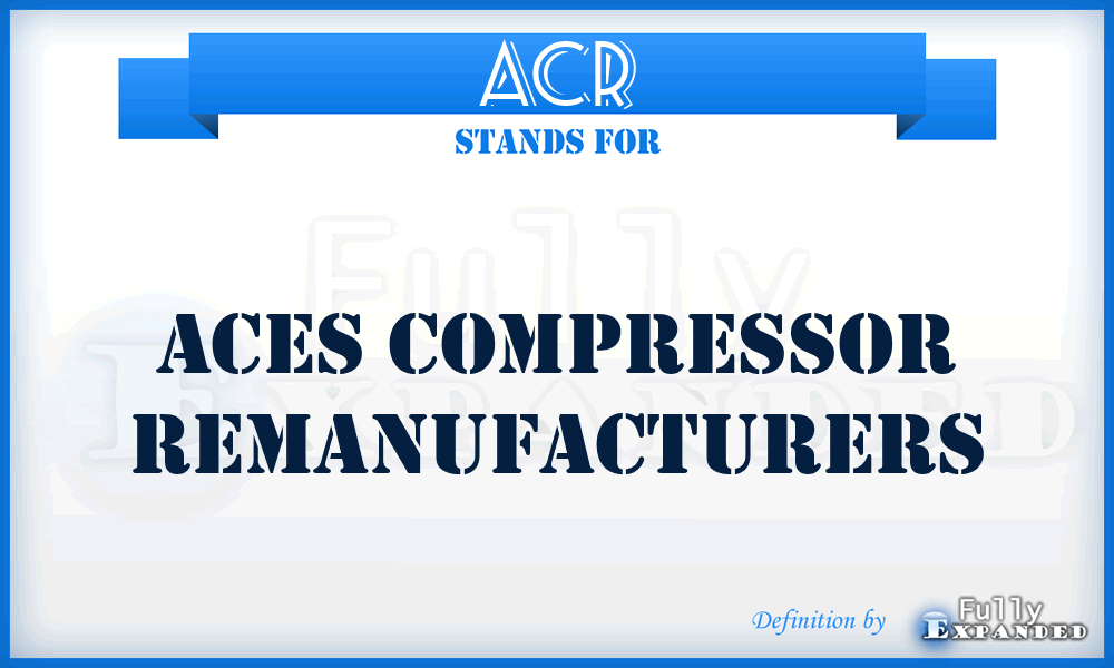 ACR - Aces Compressor Remanufacturers