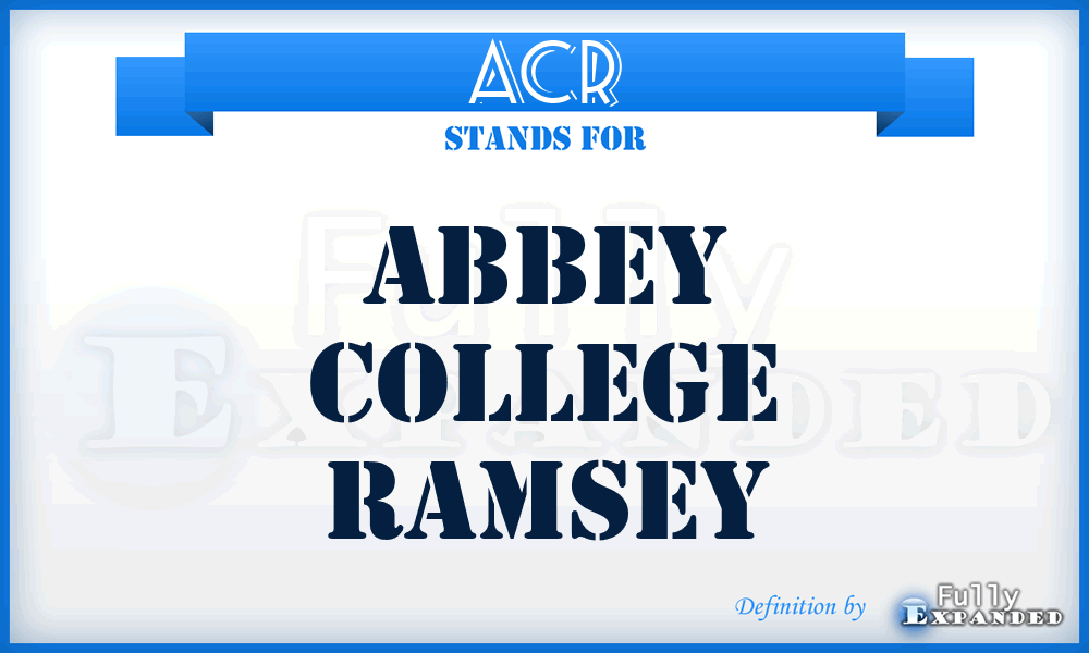 ACR - Abbey College Ramsey