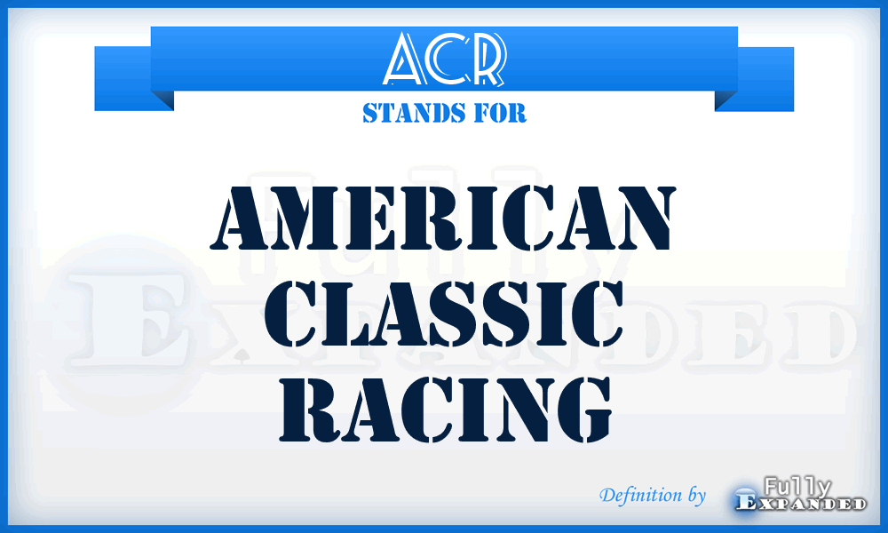 ACR - American Classic Racing
