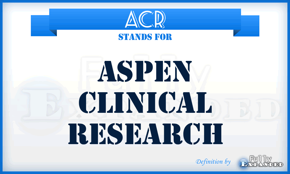 ACR - Aspen Clinical Research