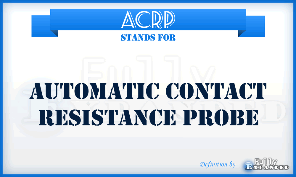 ACRP - Automatic Contact Resistance Probe