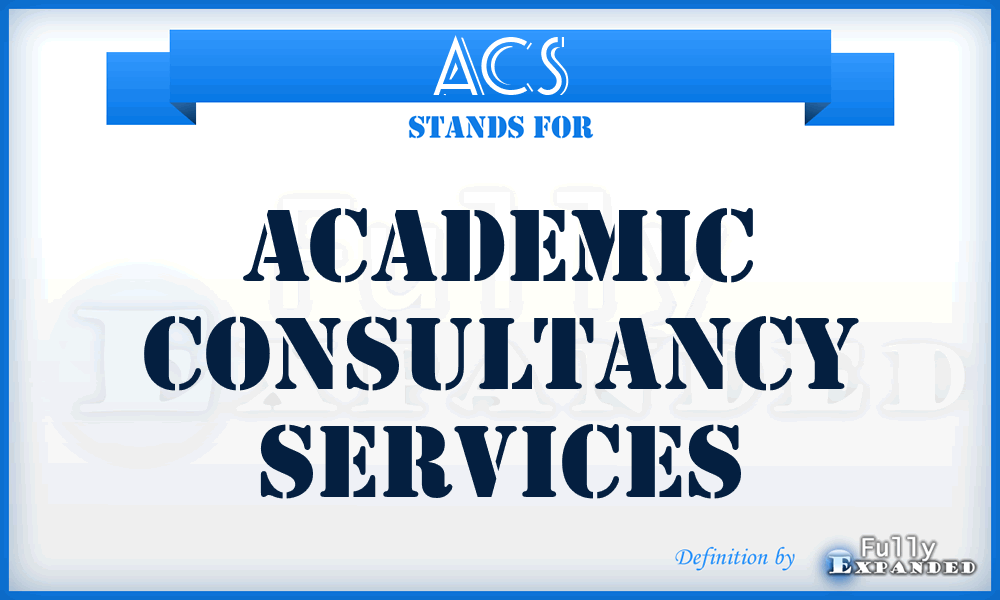 ACS - Academic Consultancy Services