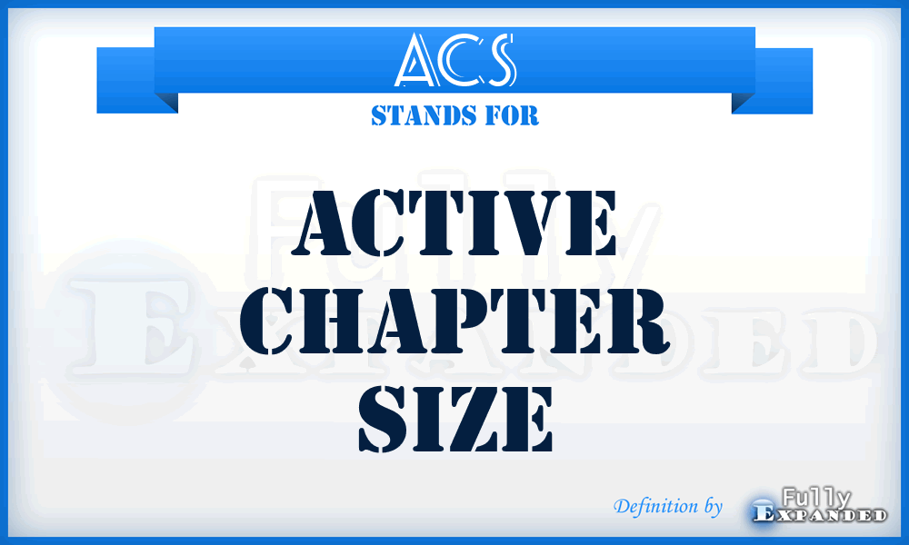 ACS - Active Chapter Size