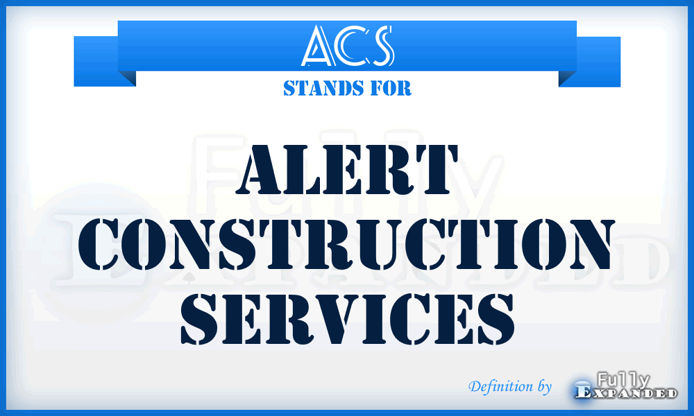 ACS - Alert Construction Services