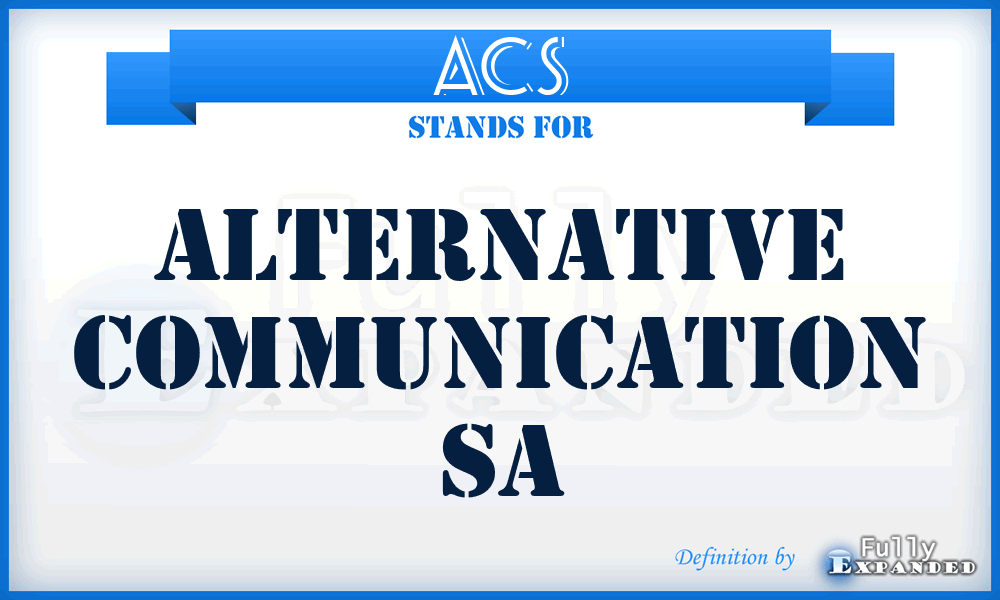 ACS - Alternative Communication Sa