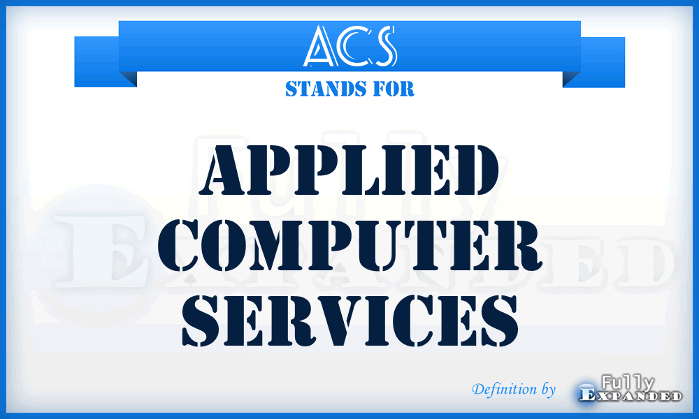 ACS - Applied Computer Services