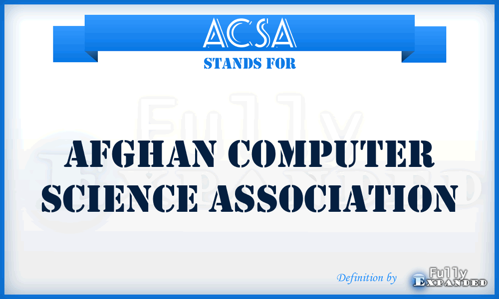 ACSA - Afghan Computer Science Association