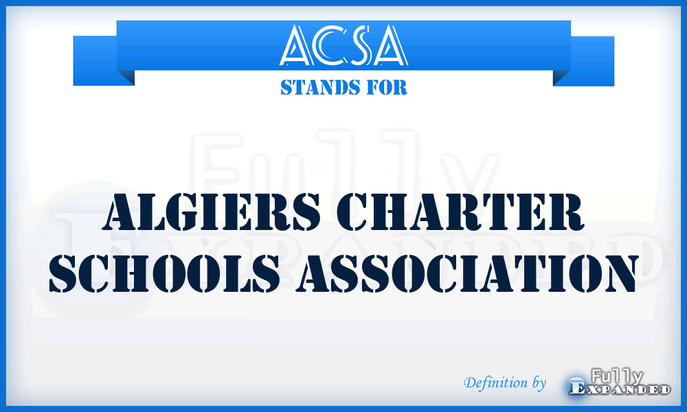 ACSA - Algiers Charter Schools Association