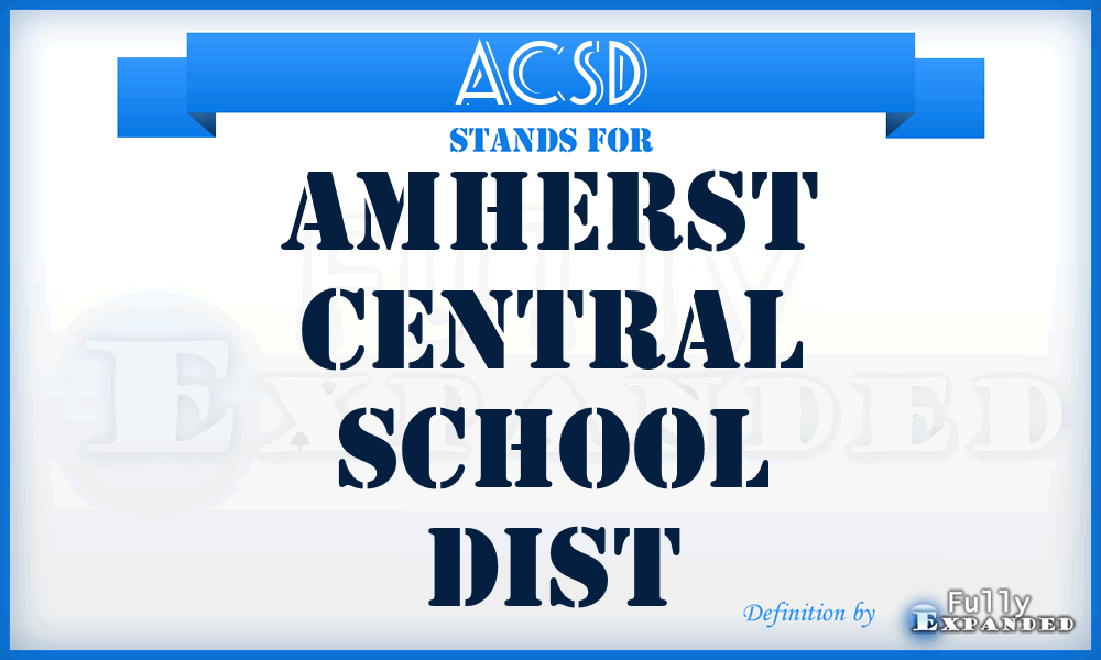 ACSD - Amherst Central School Dist