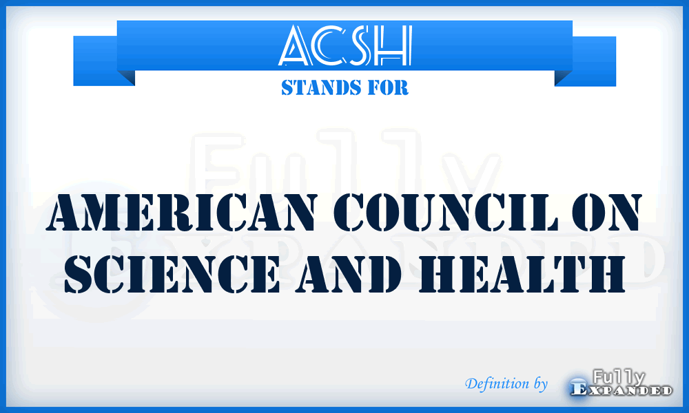 ACSH - American Council on Science and Health