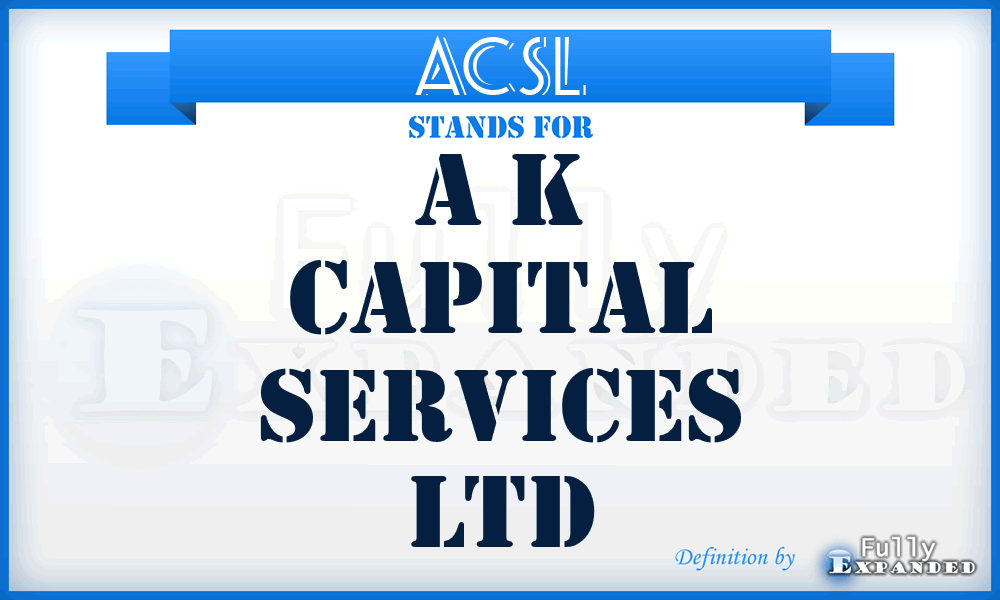 ACSL - A k Capital Services Ltd
