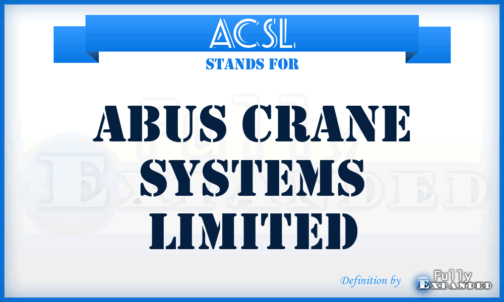 ACSL - Abus Crane Systems Limited