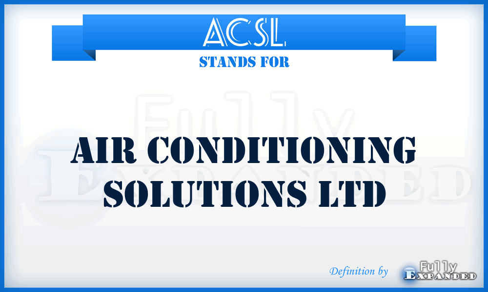ACSL - Air Conditioning Solutions Ltd