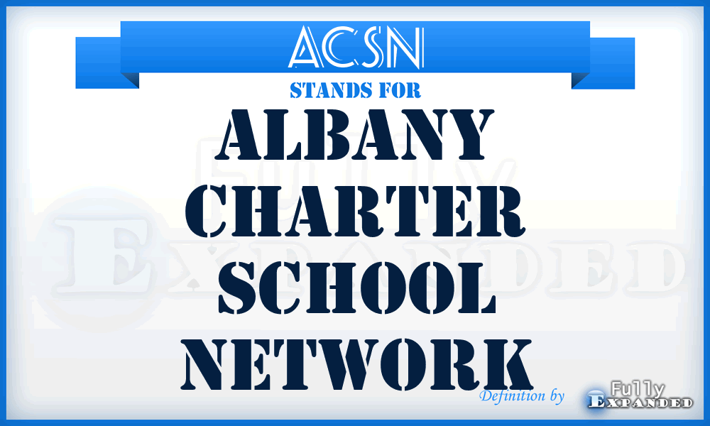 ACSN - Albany Charter School Network