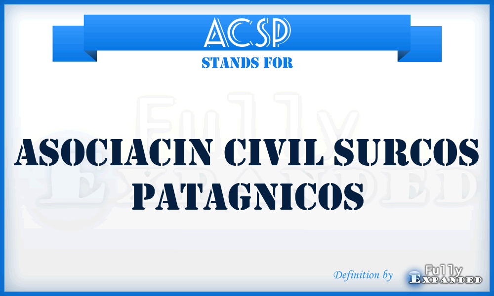 ACSP - Asociacin Civil Surcos Patagnicos