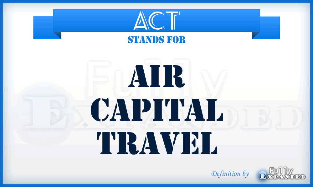 ACT - Air Capital Travel