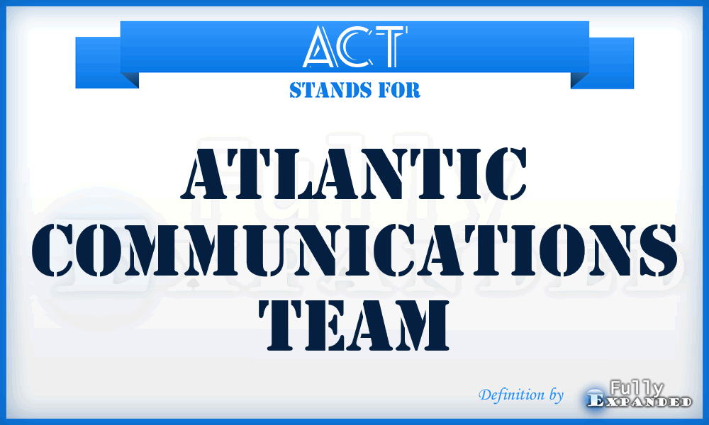ACT - Atlantic Communications Team