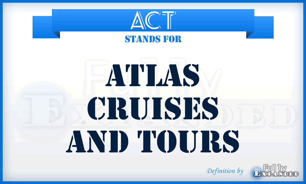 ACT - Atlas Cruises and Tours
