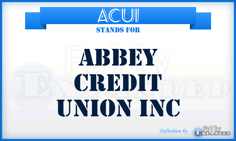 ACUI - Abbey Credit Union Inc