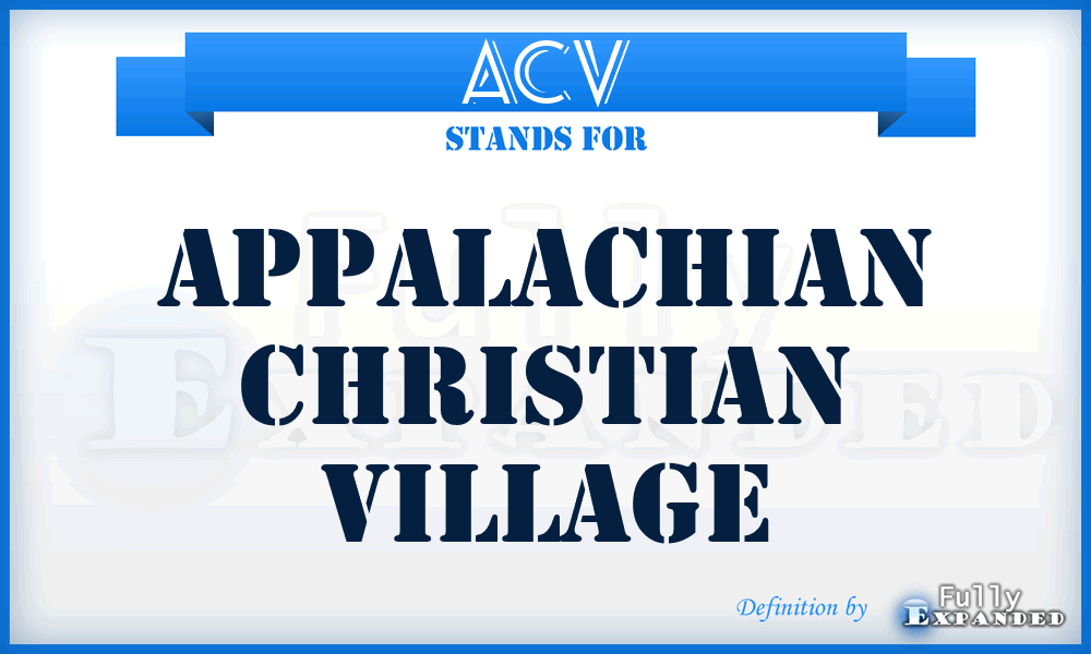 ACV - Appalachian Christian Village