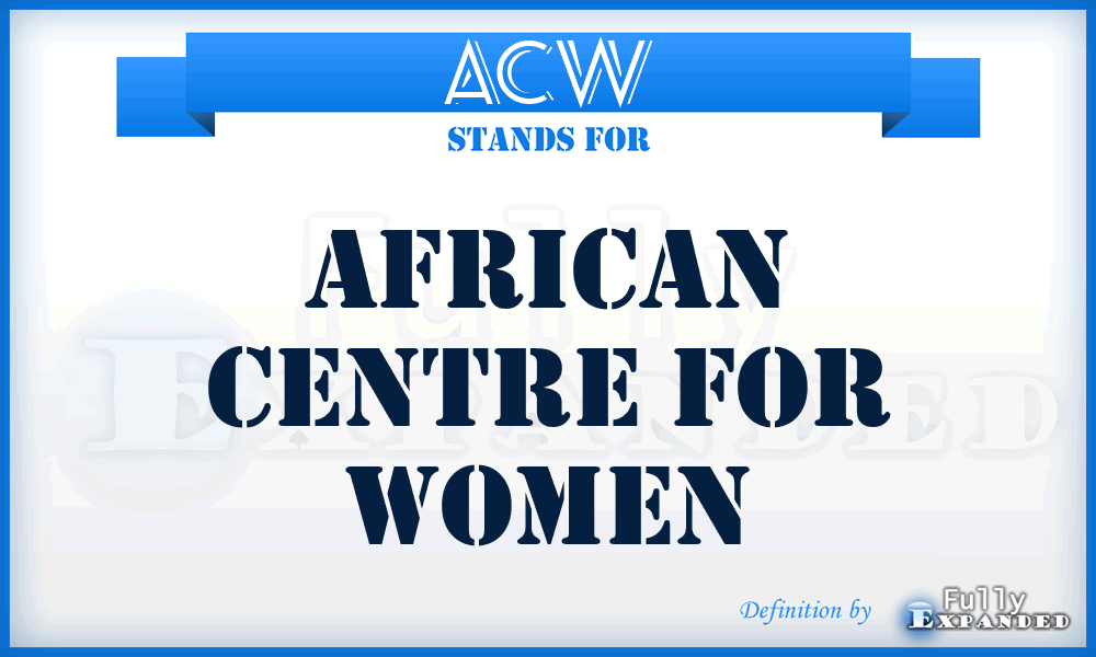 ACW - African Centre for Women
