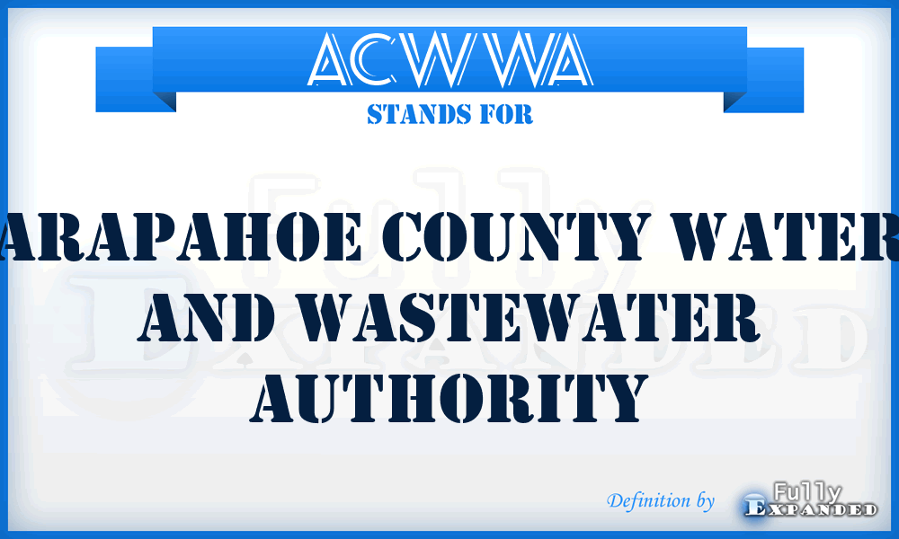 ACWWA - Arapahoe County Water and Wastewater Authority