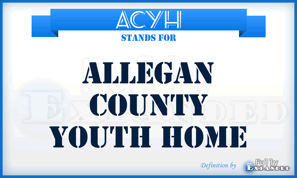 ACYH - Allegan County Youth Home