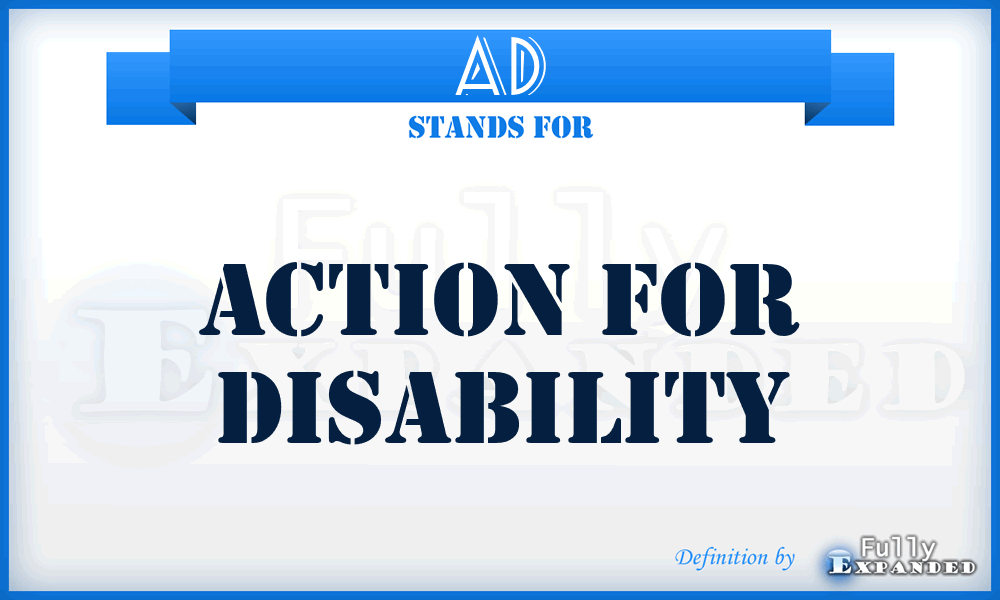 AD - Action for Disability