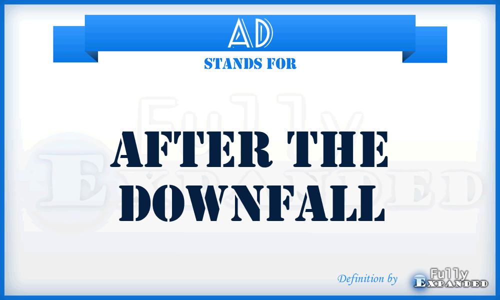 AD - After the Downfall