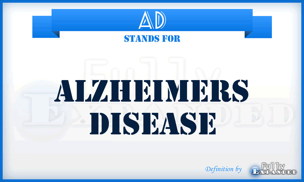 AD - Alzheimers Disease