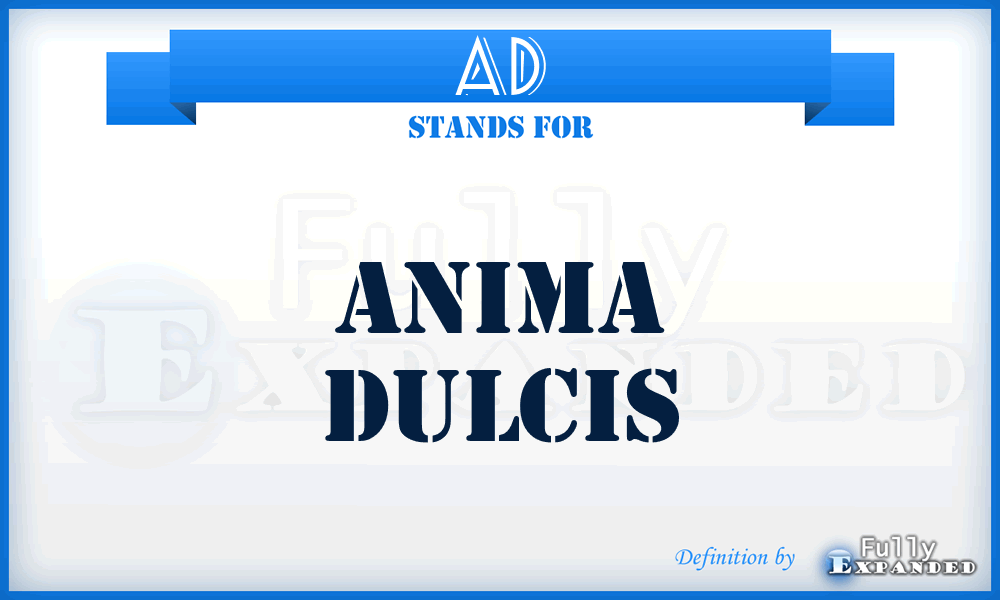 AD - Anima Dulcis