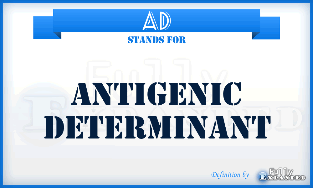 AD - antigenic determinant