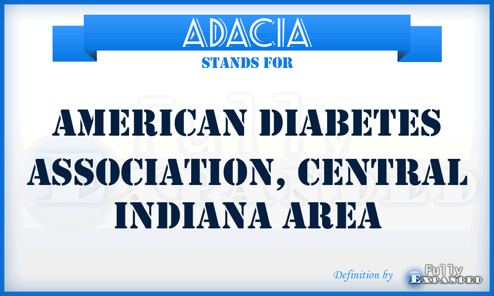 ADACIA - American Diabetes Association, Central Indiana Area