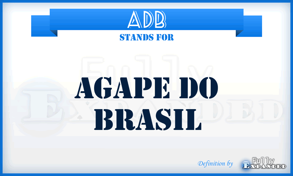 ADB - Agape Do Brasil